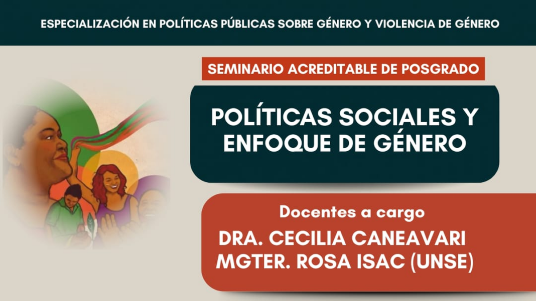 Flyer de difusión del Seminario de Posgrado Políticas Sociales y Enfoque de Género