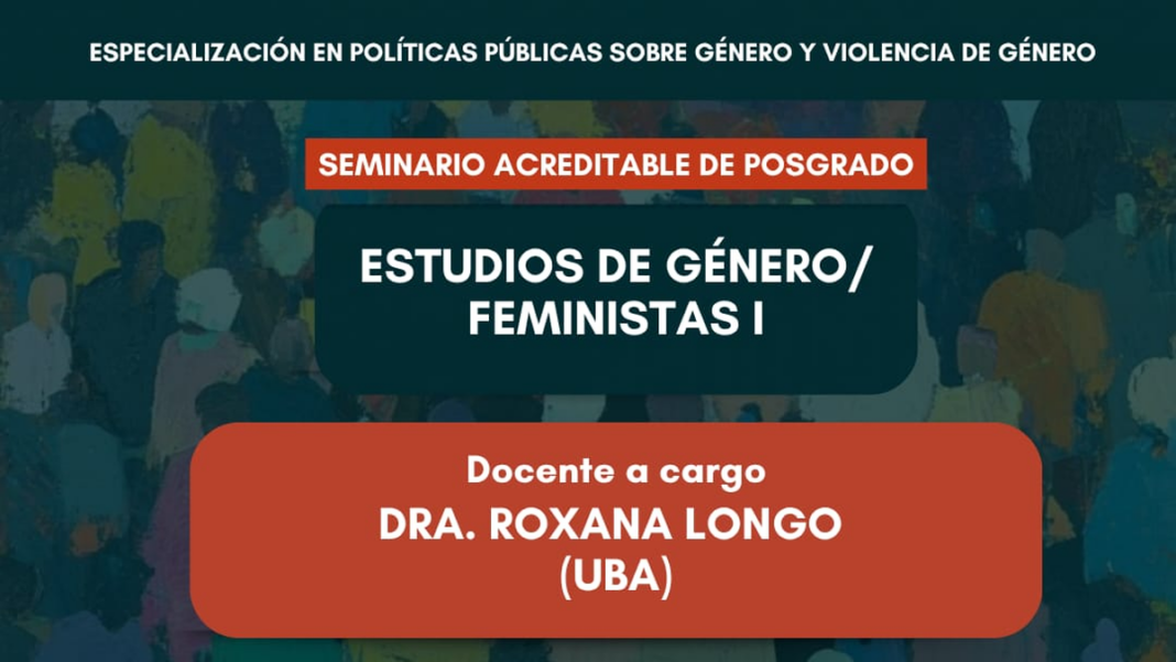 Flyer del seminario de posgrado Estudios de Género de la UNCA